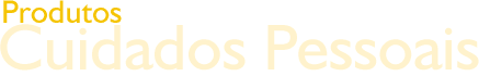Cuidados Pessoais