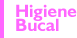 Higiene Bucal